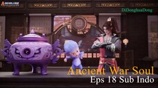 Ancient War Soul Eps 18 Sub Indo