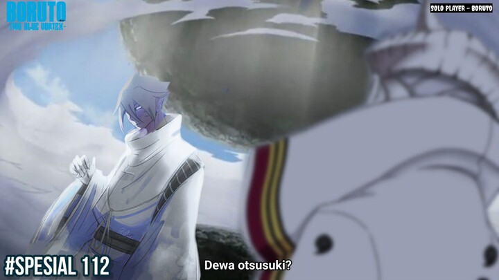 MODE DEWA OTSUSUKI BORUTO AKHIRNYA MUNCUL ! - Boruto Two Blue Vortex 26 Part SPESIAL 112