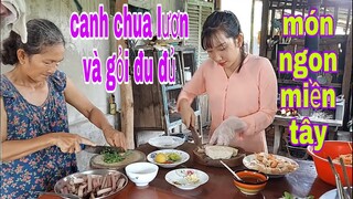 Món Ăn Dân Dã , Canh Chua Lươn Và Gỏi Đu Đủ Tôm Thịt # SĂN BẮT ĐỒNG THÁP #
