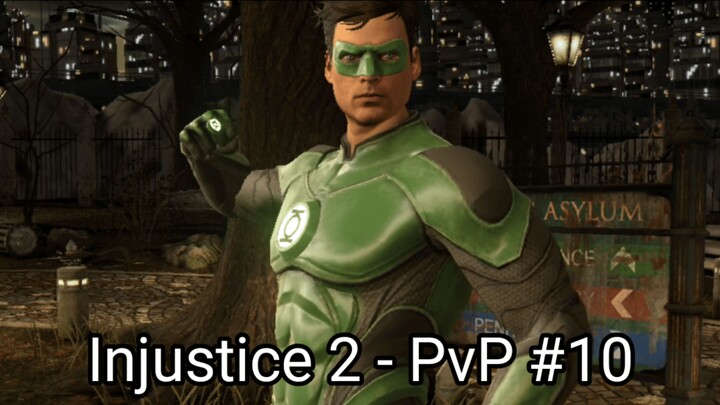Injustice 2 - PvP #10 (#bestofbest #BstationGamers)