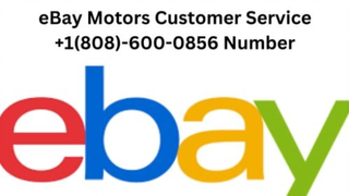 eBay Motors Customer Service +1(808)-600-0856 Number