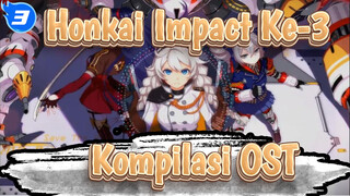Kompilasi OST | Honkai Impact Ke-3_3
