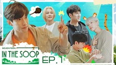 SEVENTEEN IN THE SOOP S1 E1 SUB INDO