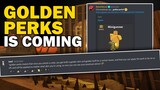 THE Golden Perks is Coming! | TDS