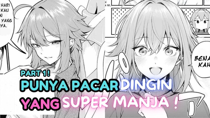 PUNYA PACAR MANGAKA DINGIN YANG SUPER BUCIN !!