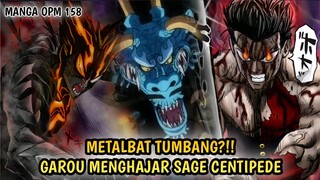 METAL BAT TUMBANG! GAROU MENGHAJAR SAGE CENTIPEDE TANPA AMPUN | MANGA OPM 158