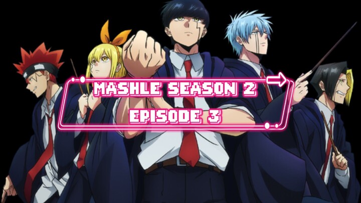 Mashle Season 2 Episode 3