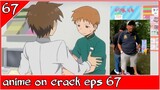 Rugi Dong! 😤 | Anime Crack Indonesia #67