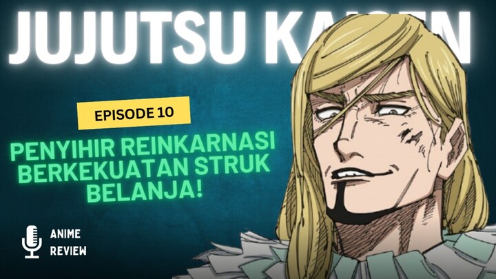 Jujutsu Kaisen Season 3 Episode 10 : Siapa Reggie Star JJK