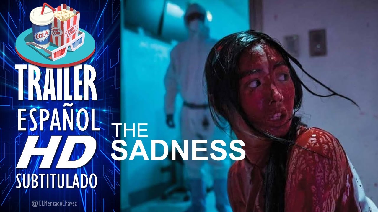 THE SADNESS (2021) 🎥 Tráiler En ESPAÑOL (Subtitulado) LATAM 🎬 Película,  Terror - BiliBili