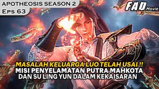 AKHIRNYA LUO ZHENG BERHASIL MEMBALASKAN PENDERITAAN SANG AYAH !! - ALUR APOTHEOSIS SEASON 2 EPS 63