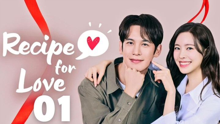 Rᴇᴄɪᴘᴇ Fᴏʀ Lᴏᴠᴇ - Eᴘɪsᴏᴅᴇ 1 [Eɴɢ Sᴜʙ]