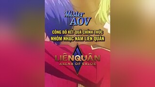 Công Bố Chính Thức Nhóm Nhạc Nam Liên Quân  📣 lienquanmobile_garena lienquantiktok lienquanmobile archangel2909 TikTokGGVN CamNangGameThu