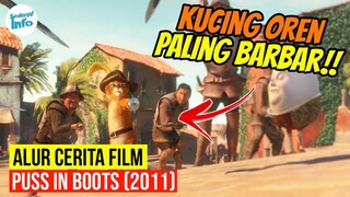 KUCING INI DARI KECIL UDAH CARI MASALAH!! | ALUR CERITA PUSS IN BOOTS (2011)