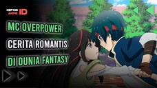 5 REKOMENDASI ANIME ROMANCE HUBUNGAN PASANGAN MESRA DI DUNIA FANTASY