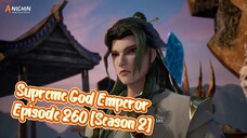 Supreme God Emperor Episode 260 [Season 2] Subtitle Indonesia