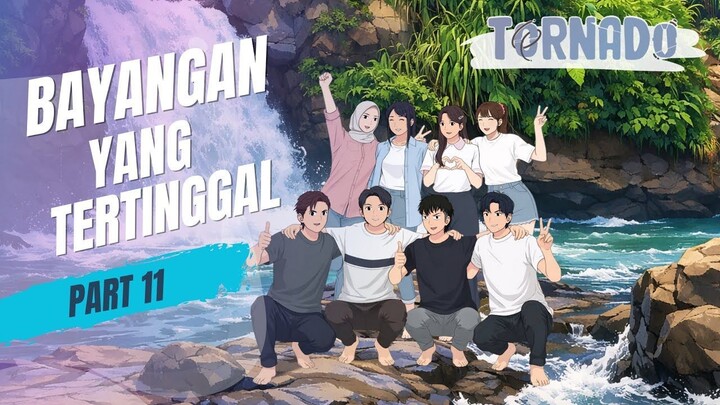 BAYANGAN YANG TERTINGGAL PART 11 - ANIMASI SEKOLAH