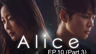 Alice รหัสลับข้ามเวลา EP10_3