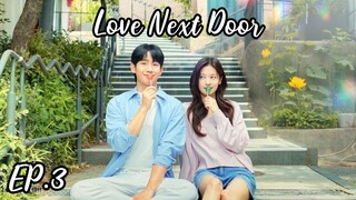 Love Next Door-EP.3 [EngSub] 2024