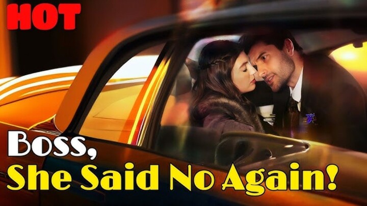 Boss, She said No Again