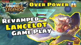 MOBILE LEGENDS BANG BANG | Lancelot Revamped Game Play