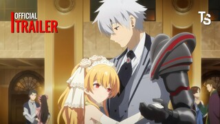 Arifureta Từ Tầm Thường Đến Bất Khả Chiến Bại Season 3 - Offcial Trailer【Toàn Senpaiアニメ】