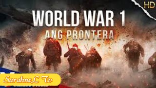 WORLD_WAR_1__ANG_PRONTERA_-_TAGALOG_DUBBED_ACTION_MOVIE_-_EXCLUSIVE_TAGALOVE_MOVIE(360p)