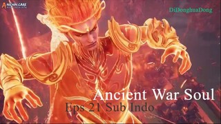 Ancient War Soul Eps 21 Sub Indo