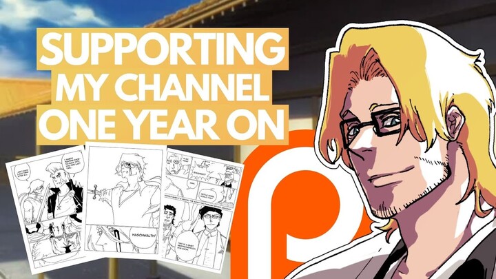 My Channel: One Year On | Bleach Fan Comics, Patreon Announcement - THANK YOU
