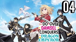 The Do-Over Damsel Conquers The Dragon Emperor Episode 4