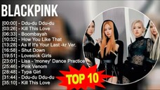 B L A C K P I N K Greatest Hits