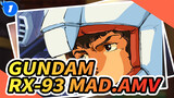Gundam
RX-93 MAD.AMV_1