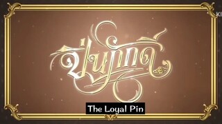 🇹🇭 Thai GL| The Loyal Pin Ep.01 (Eng Sub)