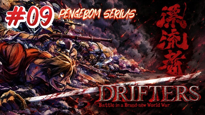 Drifters Eps 09 Subtitle Indonesia "Pengebom serius" | Serangan di kastel yang menahan suku Dwarf 😤