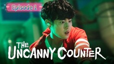 THE UNCANNY COUNTER Episode 1 English Sub