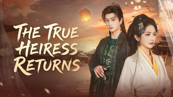 The True Heiress Returns