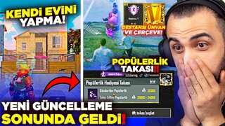 BÜYÜK GÜNCELLEME GELDİ!! 😮 YENİ POPÜLERLİK TAKASI, MOD, DESTANSI ÜNVAN VE ÇERÇEVE! PUBG MOBILE