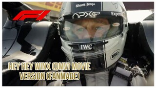 F1 The Movie (DMV) Hey Hey Winx (Fanmade) 🎵🏎️🎵 Music Video 1080p (HD)