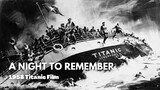 A Night To Remember 1958 Titanic Movie