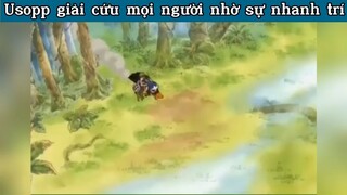 Usopp giải cứu mọi người nhờ sự nhanh trí