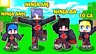 NẾU NHƯ GIA ĐÌNH NINJA TÔ GÀ CÓ CUỘC SỐNG TRONG MINECRAFT*TÔ GÀ 1 NGÀY SỐNG VỚI GIA ĐÌNH NINJA