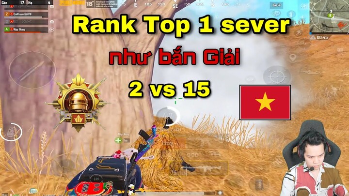 PUBG Mobile - Màn Xử Lý 2 Cân 15 Đỉnh Cao Của Bộ Bim Tại Rank Top 1 Sever Đầy Khắc Nghiệt