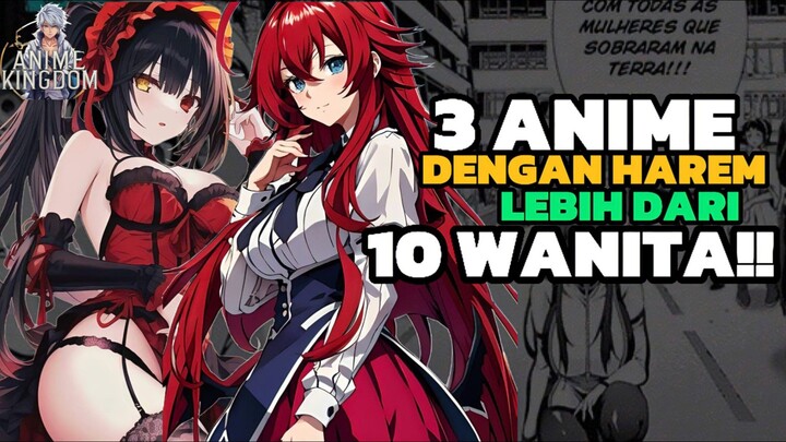 3 REKOMENDASI ANIME DENGANG HAREM LEBIH DARI 10 WANITA‼️