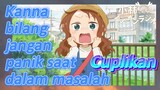 [Miss Kobayashi's Dragon Maid] Cuplikan | Kanna bilang jangan panik saat dalam masalah