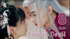 {ENG SUB} Love in Devil (Wu Ran) Eps 08 | Cdrama 2024