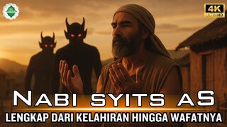 Kisah Nabi Syits AS Penjaga Wahyu di Awal Peradaban Manusia