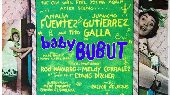Baby Bubot 1958 (Tagalog Comedy/Romance Film) Philippines