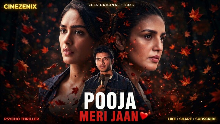 Pooja Meri Jaan 2026 Full Movie Hindi | ZEE5 Psycho Thriller |CineZenixHD