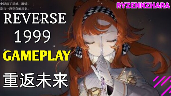 Gameplay Game REVERSE 1999 MOBILE