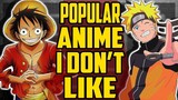 10 POPULAR Anime I DONT LIKE